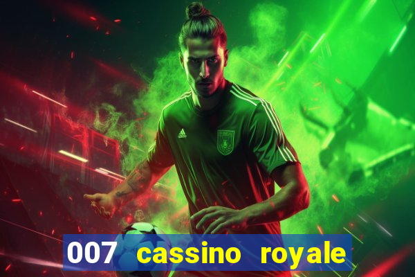 007 cassino royale download dublado 4shared